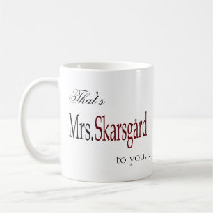 Tasse de café de "Mme Skarsgard"