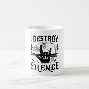 Tasse de café de musique Je détruis le silence