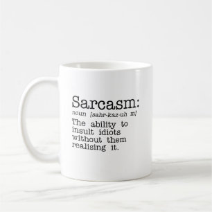 Tasse de café de sarcasme