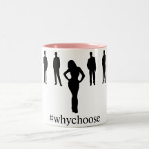 Tasse de café de #WhyChoose