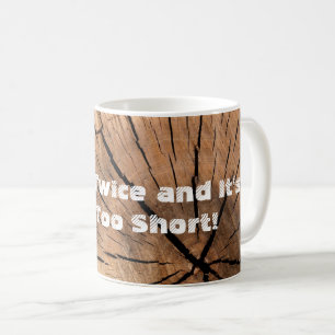 Tasse de café drôle de travailleur du bois