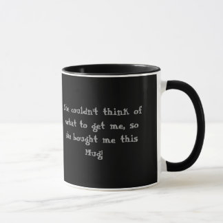 Tasse de café drôle pour l'homme qui a tout