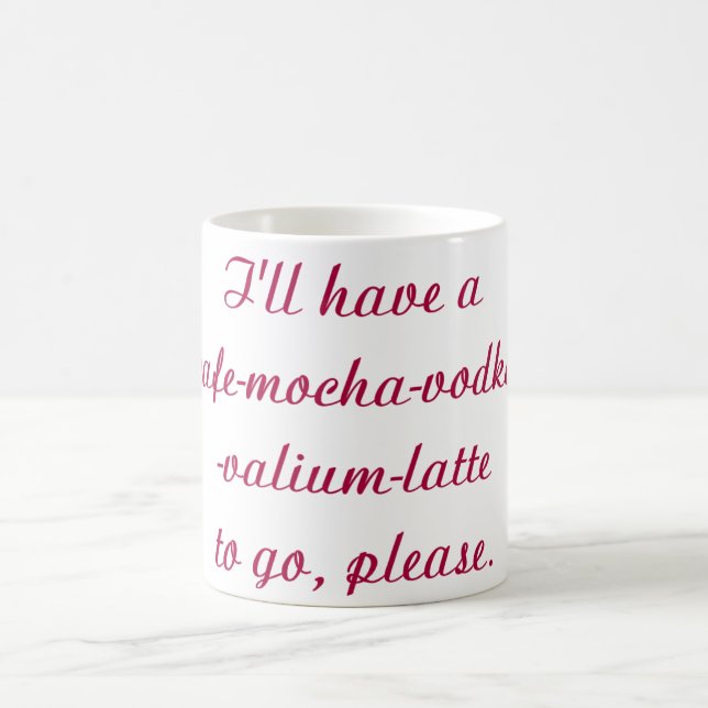 Tasse de café humoristique de Latte de valium (Centre)