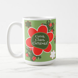 Tasse de café pour les fêtes de Noël Cocoa, Chaos,
