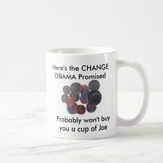 Tasse de changement d'Obama (Droite)