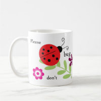 Tasse de coccinelle - svp ne me branchez pas