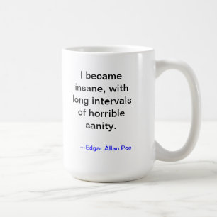 Tasse de folie de Poe