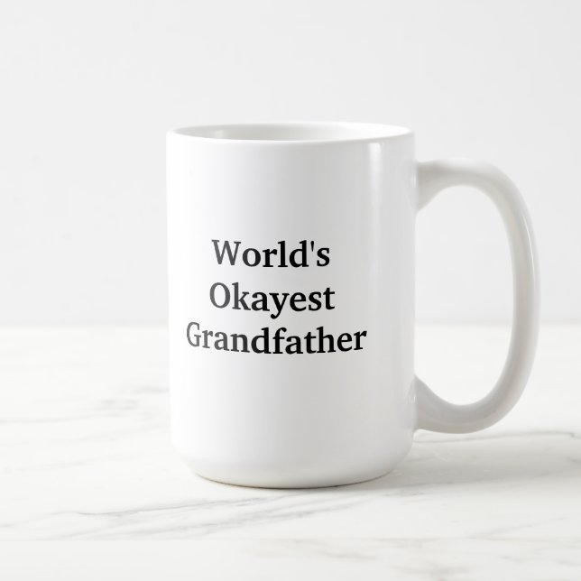 Tasse de grand-père d'Okayest du monde (Droite)