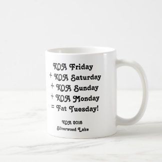 Tasse de KOA 2015 - "gros mardi ! "