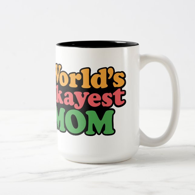 Tasse de maman d'Okayest du monde (Droit)