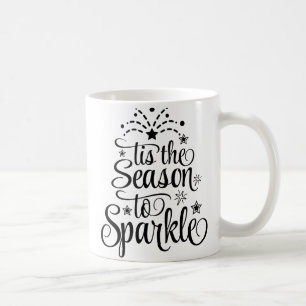 Tasse de Noël Cadeau 'C'est la Saison pour Briller