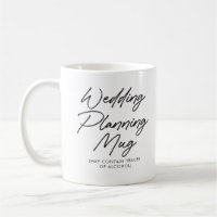 Tasse de planification de mariage drôle pour la fu