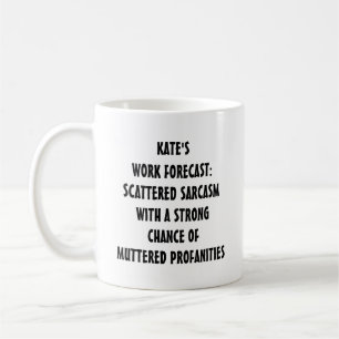 Tasse de prévision de travail drôle Texte modifi