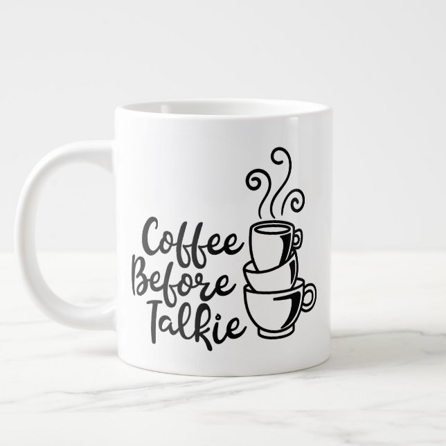 Tasse de taille Jumbo avec "Café avant Talkie" (Gauche)