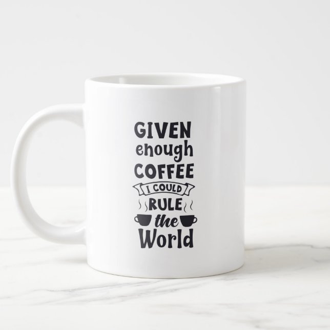 Tasse de taille Jumbo avec "Rule The World" (Gauche)