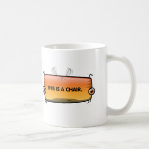 Tasse de tapette de mensonge (chaise)