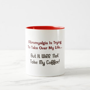 Tasse de tasse de café d'humour de fibromyalgie