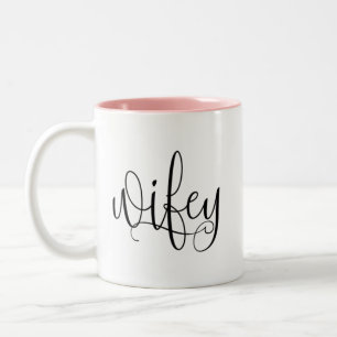 Tasse de ton de Wifey deux