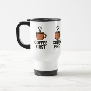 Tasse de voyage Café d'abord