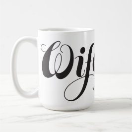 Tasse de Wifey