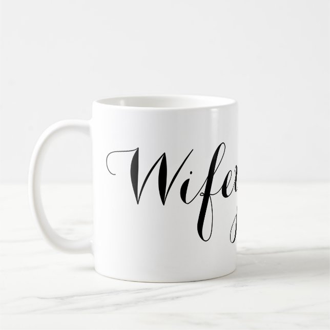 Tasse de Wifey (Gauche)