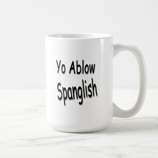 Tasse de Yo Ablow Spanglish (Droite)