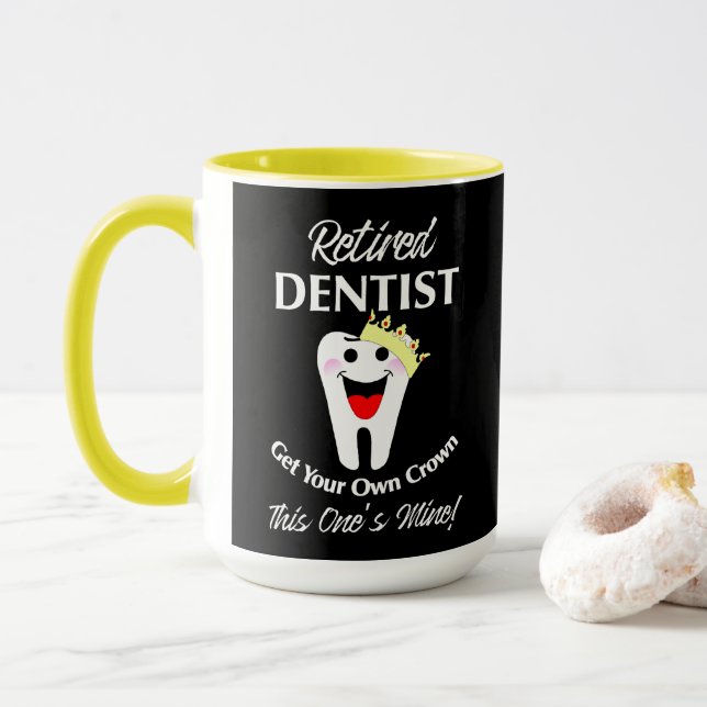 Tasse Dentiste à la retraite Funny Novelty Retraite Grap (Avec donut)