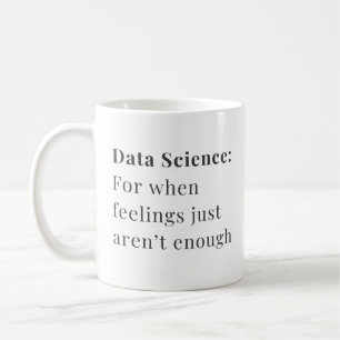 Tasse der Datenwissenschaften - zum Beispiel, wenn