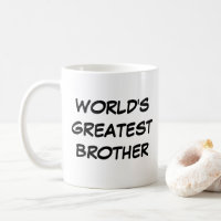 Tasse "Der größte Bruder der Welt"