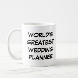 Tasse "Der größte Hochzeitsplaner der Welt"