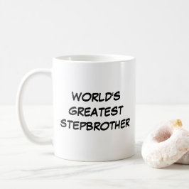 Tasse "Der größte Stepbruder der Welt"
