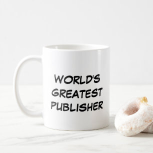 Tasse "Der größte Verleger der Welt"