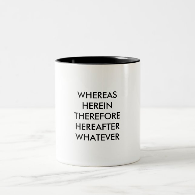 Tasse des Rechtsanwalts: Wohingegen, hier... (Mittel)