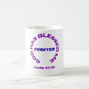 Tasse Dieu m'a béni pour toujours