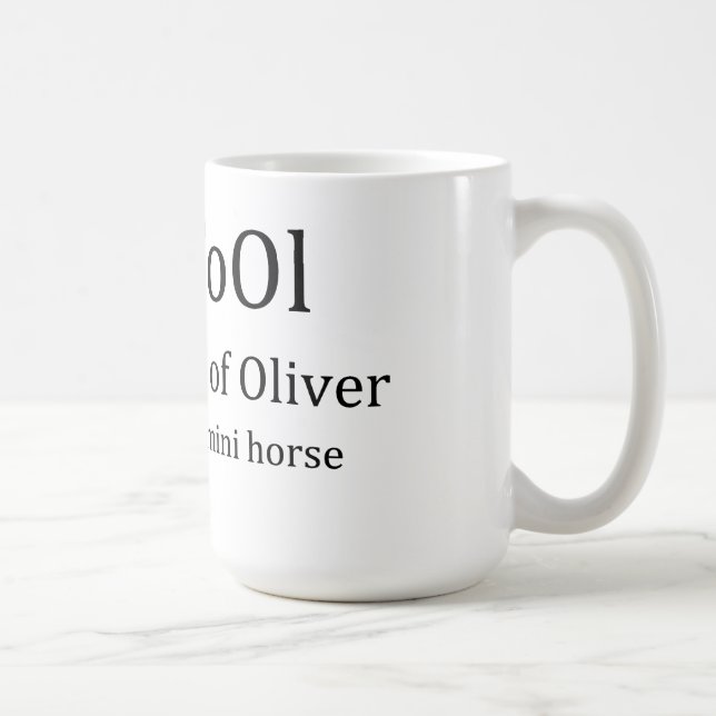 Tasse d'imbécile (Droite)