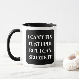 Tasse d'infirmière drôle Je ne peux pas réparer st