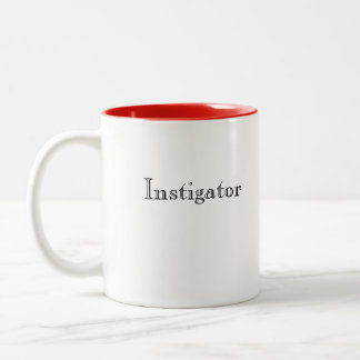 Tasse d'instigateur