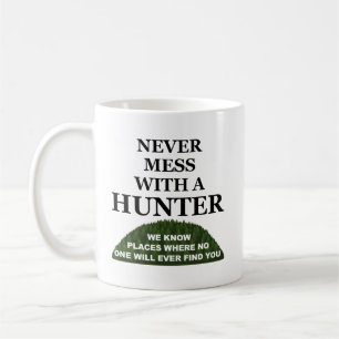 Tasse drôle de chasse "Sachez où vous cacher"