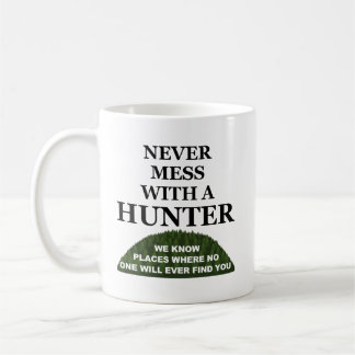 Tasse drôle de chasse "Sachez où vous cacher"