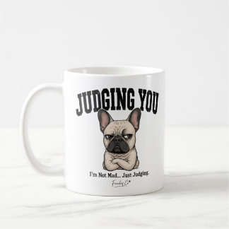 Tasse drôle de French Bulldog qui vous juge