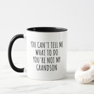 Tasse drôle de grand-mère Vous n'êtes pas mon peti