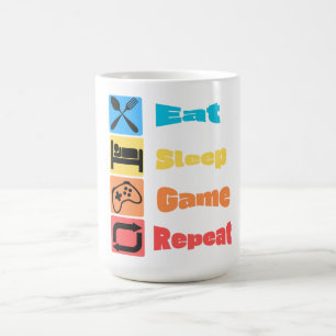 Tasse drôle de jeu "Manger Dormir Jouer Répéter" p