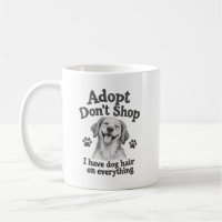 Tasse drôle de maman de chien 'J'ai des poils de c
