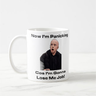 Tasse drôle de panique Mug Café humour au travail 