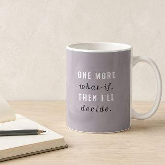 Tasse drôle Lavande Grise Un Autre Et-Si