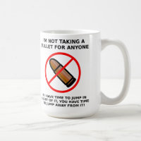 Tasse Drôle Ne Prend Pas Une Balle