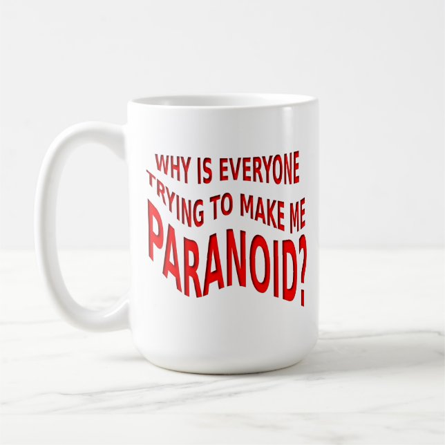 Tasse drôle paranoïaque (Gauche)