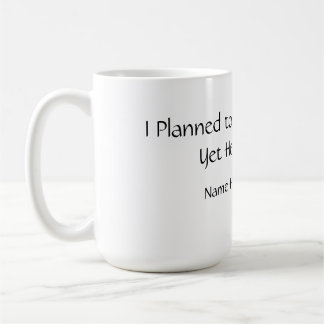 Tasse Drôle Planifiée Productive