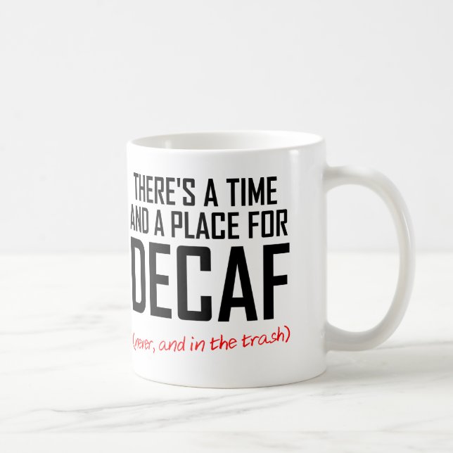 Tasse Drôle pour les Gens qui Détestent le Café Dé (Droite)