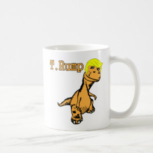 Tasse drôle T. Rump Dinosaur de Donald Trump